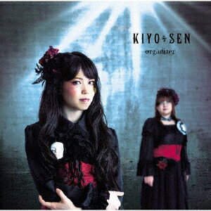 organizer/KIYO*SEN[CD]【返品種別A】