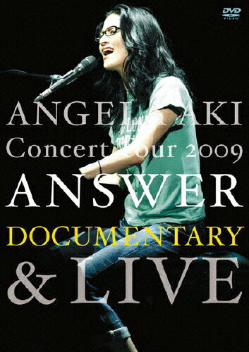 【送料無料】ANGELA AKI Concert Tour 2009 ANSWER DOCUMENTARY & LIVE/アンジェラ・アキ[DVD]【返品種別A】