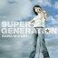 SUPER GENERATION/ࡹ[CD]ʼA