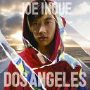 DOS ANGELES/井上ジョー[CD]通常盤【返品種別A】