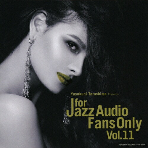 FOR JAZZ AUDIO FANS ONLY VOL.11/オムニバス[CD]【返品種別A】