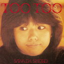 TOO TOO/沢田聖子