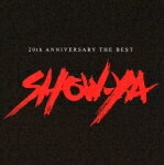 SHOW-YA THE BEST～20th Anniversary～/SHOW-YA通常盤