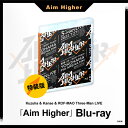 【送料無料】Kuzuha & Kanae & ROF-MAO Three-Man LIVE「Aim Higher」特装版/葛葉,叶,ROF-MAO[Blu-ra...