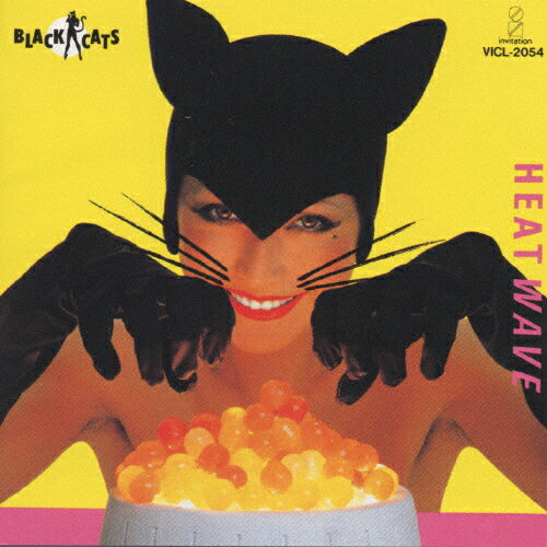 HEAT WAVE/BLACK CATS[CD]【返品種別A】