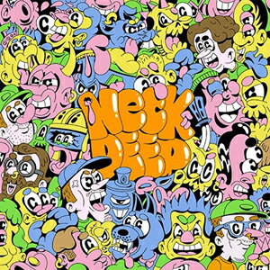 Neck Deep/lbNEfB[v[CD]yԕiAz