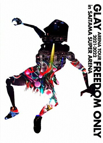 【送料無料】GLAY ARENA TOUR 2021-2022 FREEDOM ONLY in SAITAMA SUPER ARENA【DVD】/GLAY DVD 【返品種別A】