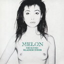 新宿ブレード・ランナー/MELON[CD]【返品種別A】