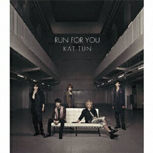 RUN FOR YOU(通常盤)/KAT-TUN[CD]【返品種別A】