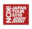 【送料無料】[枚数限定][限定版]iKON JAPAN TOUR 2018(初回生産限定盤)【2Blu-ray+2CD(スマプラムービー＆ミュージック対応)】/iKON[Blu-ray]【返品種別A】