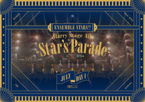 【送料無料】あんさんぶるスターズ!! Starry Stage 4th -Star's Parade- July Day1盤/オムニバス[Blu-ray]【返品種別A】