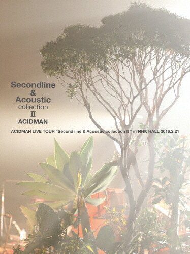 【送料無料】[枚数限定][限定版]ACIDMAN LIVE TOUR“Second line & Acoustic collection II