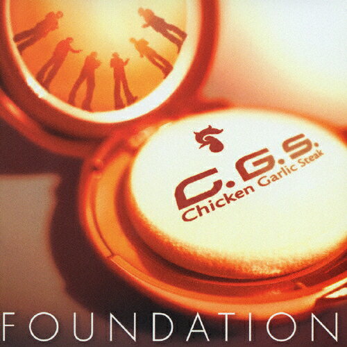 FOUNDATION/チキンガーリックステーキ[CD]【返品種別A】