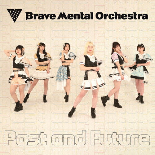 Past and Future/Brave Mental Orchestra[CD]【返品種別A】