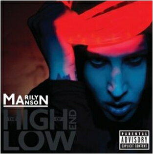 【送料無料】HIGH END OF LOW[輸入盤]/MARILYN MANSON[CD]【返品種別A】