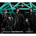 HEARTBREAKER/C‘monova(初回盤B)/Kis-My-Ft2