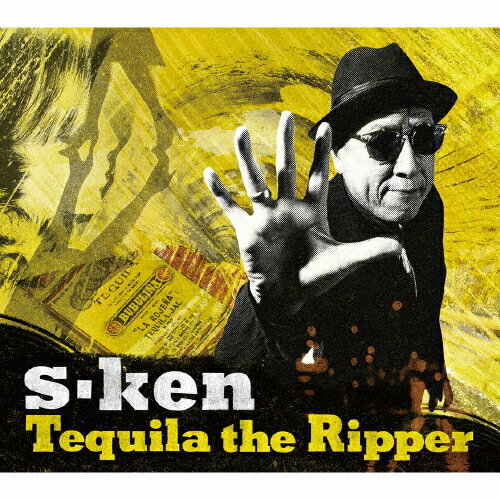 Tequila the Ripper/s-ken[CD]【返品種別A】