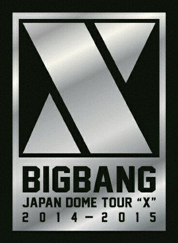 【送料無料】[限定版]BIGBANG JAPAN DOME TOUR 2014〜2015“X