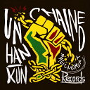 UNCHAINED/HAN-KUN[CD]通常盤【返品種別A】