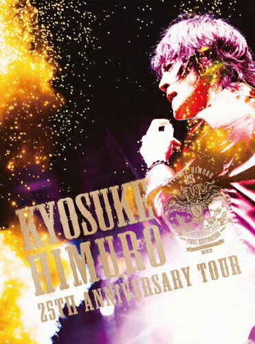 【送料無料】KYOSUKE HIMURO 25th Anniversary TOUR GREATEST ANTHOLOGY-NAKED- FINAL DESTINATION DAY-01/氷室京介[…