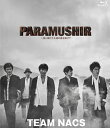 【送料無料】TEAM NACS 第16回公演 PARAMUSHIR〜信じ続けた士魂の旗を掲げて/TEAM NACS Blu-ray 【返品種別A】