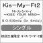 [][]ޡ KISS YOUR MIND/S.O.S(Smile On Smile)( ޡ)/Kis-My-Ft2[CD+DVD]ʼA