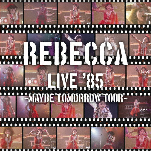 REBECCA LIVE '85 〜Maybe Tomorrow Tour〜/レベッカ[CD]【返品種別A】のサムネイル