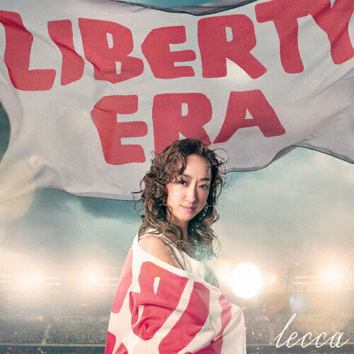 【送料無料】LIBERTY ERA【CD】/lecca[CD]【返品種別A】