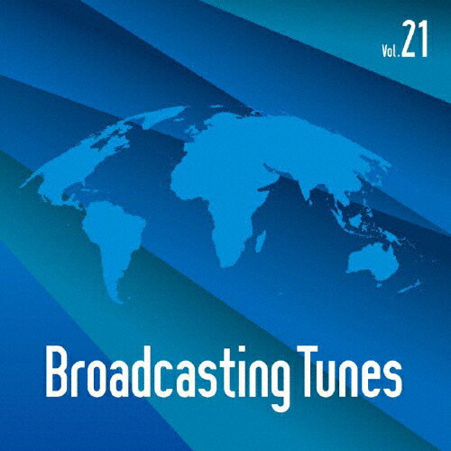 【送料無料】Broadcasting Tunes Vol.21/インストゥルメンタル[CD]【返品種別A】
