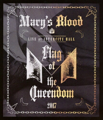 【送料無料】LIVE at INTERCITY HALL 〜Flag of the Queendom〜/Mary's Blood[Blu-ray]【返品種別A】