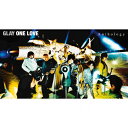 【送料無料】ONE LOVE Anthology/GLAY CD Blu-ray 【返品種別A】