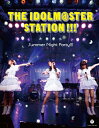 【送料無料】THE IDOLM@STER STATION!!! Summer Night Party!!!/沼倉愛美,原由実,浅倉杏美 from THE IDO...