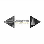 BOTH DIRECTIONS AT ONCE: THE LOST ALBUM(2CD)【輸入盤】▼/JOHN COLTRANE[CD]【返品種別A】