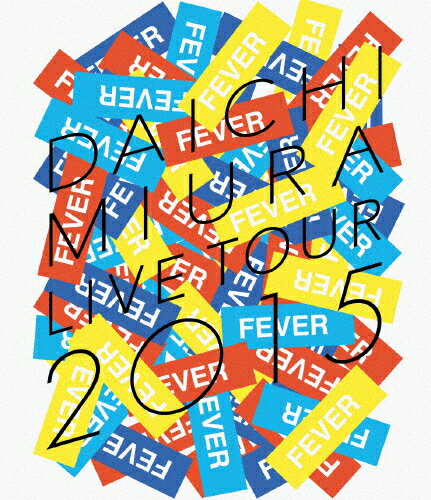 【送料無料】[枚数限定]DAICHI MIURA LIVE TOUR 2015“FEVER