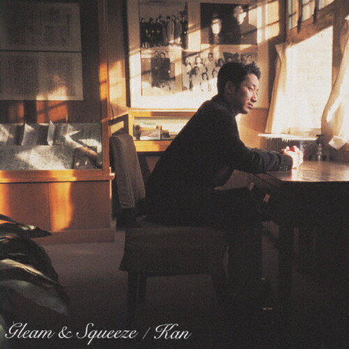 [枚数限定]Gleam & Squeeze/KAN[CD]【返品種別A】のサムネイル