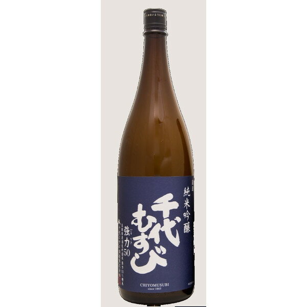 千代むすび 純米吟醸 強力 50 1800ml 【鳥取県/千代むすび酒造】