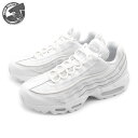 CT1268-100 NIKE AIR MAX 95 ESSENTIAL WHITE/WHITE-GREY FOG iCL GA }bNX 95 GbZV zCg/zCg-O[