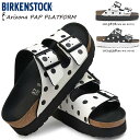 【おトクなGW！3%OFFクーポン】ビルケンシュトック Birkenstock サンダル レディース アリゾナ PAP PLATFORM パピリオ 厚底 プラットフォーム ドット柄 水玉 Papillio Arizona