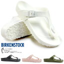 ビルケンシュトック Birkenstock メンズ サンダル レディース ギゼ EVA レギュラーフィット 幅広 コンフォート トングサンダル 軽量 Gizeh...