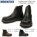 【おトクなGW！3%OFFクーポン】ビルケンシュトック Birkenstock ハイウッド スリップオン ナロー 幅狭 サイドゴア ブーツ Highwood Slip On