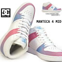 DC SHOES レディース スニーカー DW232006 マンテカ 4 MID ミッドカット スケーター MANTECA 4 MID ADJS100162