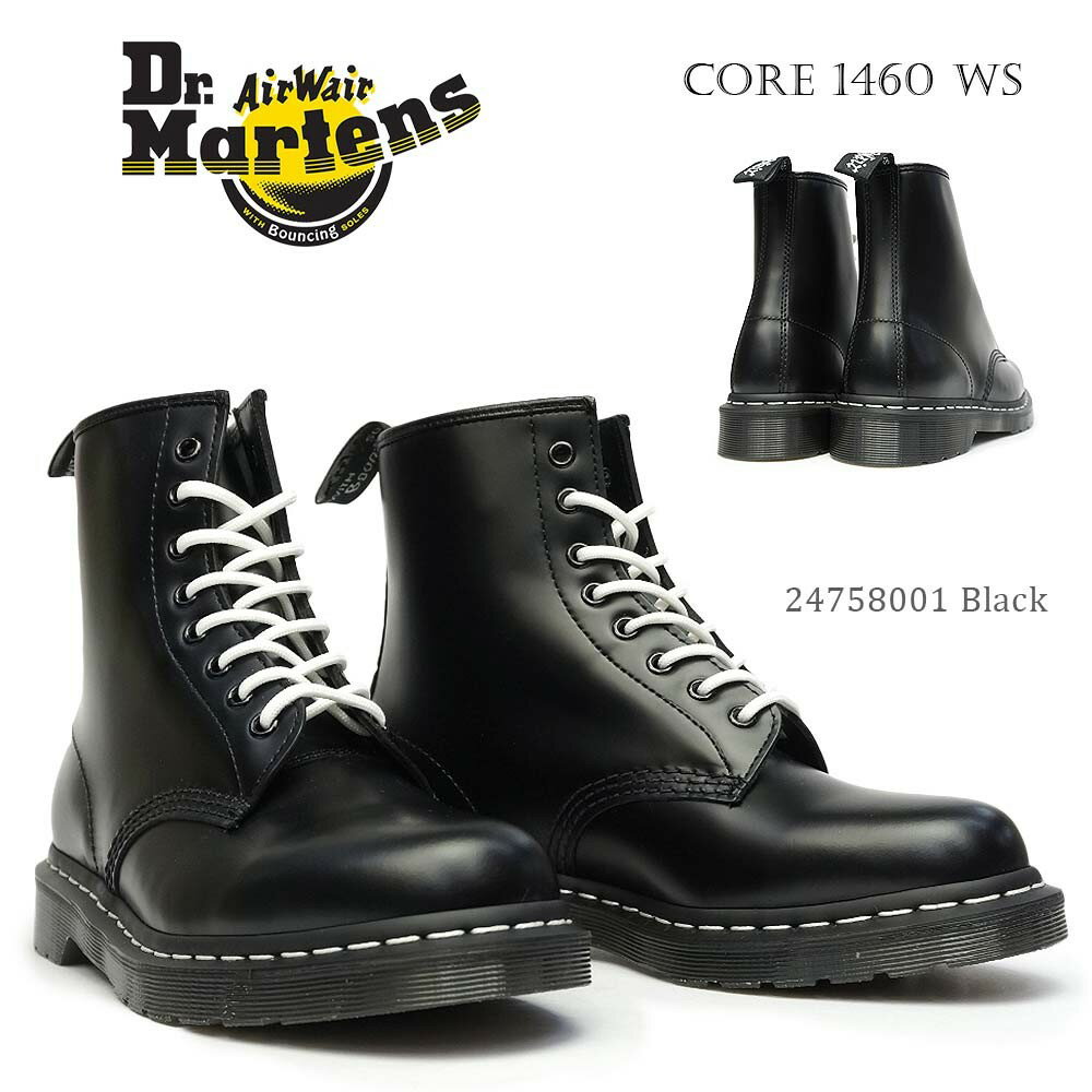 yyzhN^[}[` Dr.Martens 8z[ u[c 1460WS zCgXeb` fB[X Y V[g [Nu[c 8AC Ki CORE 1460 WHITE STITCH 8EYE BOOT