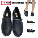 yyzn^[ HUNTER [t@[ WFF1074RMA IWi t@Ch tW yj[[t@[ fB[X h I[V[Y WOMENS ORIGINAL REFINED FRINGE PENNY LOAFER