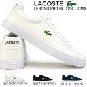 【あす楽】ラコステ LACOSTE スニーカー メンズ ルロン プロBL 45CAM0054 キャンバス LEROND PRO BL 123 1 CMA