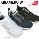 【あす楽】ニューバランス new balance スニーカー レディース WKIRA B幅 軽量 フィットネス ジョギング KIRAMEKU W 靴 ウィメンズBW1 GP1 NV1 ブラック／ホワイト パープル ネイビー