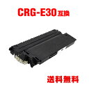 CRG-E30BLK 単品 キヤノン 用 互換 トナー 宅配便 送料無料 (CRG-E30 FC-230 CRGE30 CRG E30 FC-260 FC-500 FC-980 FC-200 FC-200S FC-210 FC-220 FC-220S FC-280 FC-310 FC-316 FC-330 FC-336 FC-520 PC-770 PC-775 PC-950 PC-980 PC-700 FC-770 FC-775 FC-950)