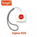 Tuya zigbee sos {^ ZT[ A[A[ h ً}wvxɂ XCb` ̍Ƃ Tuya zigbee nu smartlife Av