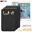 【送料無料】iPad mini シリーズ用 JustFit. スリーブケース（全3色）専用設計だからジャストフィット！ 優しくしっかりと保護する高級ネオプレン（ウェットスーツ）素材使用・バッグに収納するインナーケースとして