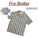 【3サイズ】 ja561 新品 FIVE BROTHER オンブレチェック 半袖 ライト ネルシャツ 1516057 メンズ ファイブブラザー LIGHT FLANNEL WORK SHIRTS チェックシャツ フランネルシャツ ワークシャツ