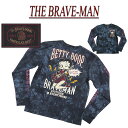  nb742 新品 THE BRAVE-MAN × BETTY BOOP ザ・ブレイブマン × ベティ・ブープ コラボ 刺繍 タイダイ ロンT BBB-2035 メンズ 長袖 Tシャツ ロンティー 